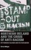 Northern Ireland and the crisis of anti-racism