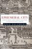 Ephemeral city