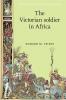The Victorian soldier in Africa