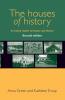The houses of history