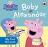 Peppa Pig Baby Alexander [Board book] Ladybird