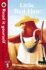 Little Red Hen - Read it yourself with Ladybird Level 1