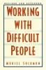 Working with Difficult People