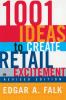 1001 Ideas to Create Retail Excitement