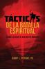 Tactical Christianity: Becoming A Warrior For Christ: 1 (Tactical Christianity - Spanish)
