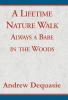 A Lifetime Nature Walk