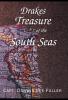 Drakes Treasure of the South Seas