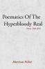 Poematics of the Hyperbloody Real