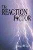 The Reaction Factor