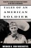 Tales of an American Soldier