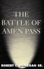 The Battle of Amen Pass