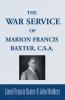 The War Service of Marion Francis Baxter C.S.A.