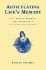 Articulating Life's Memory