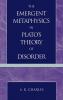 Emergent Metaphysics in Plato's Theory of Disorder