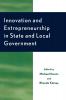 Innovation and Entrepreneurship in State and Local Government