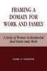 Framing a Domain for Work and Family