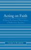 Acting on Faith