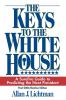 Keys to the White House