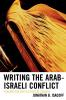 Writing the Arab-Israeli Conflict