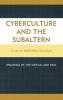 Cyberculture and the Subaltern