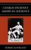 Charles Dickens's American Audience