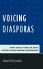 Voicing Diasporas