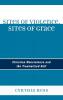 Sites of Violence Sites of Grace