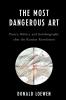 Most Dangerous Art