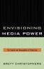 Envisioning Media Power