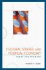 Cultural Studies and Political Economy