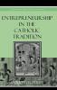 Entrepreneurship in the Catholic Tradition