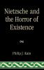 Nietzsche and the Horror of Existence