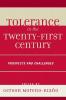 Tolerance in the 21st Century