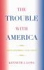 Trouble with America