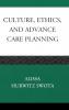 Culture Ethics and Advance Care Planning