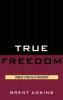 True Freedom