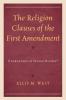 Religion Clauses of the First Amendment