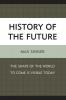 History of the Future