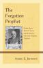 Forgotten Prophet