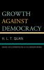 Growth against Democracy