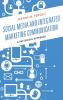 Social Media and Integrated Marketing Communication