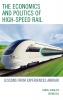 Economics and Politics of High-Speed Rail