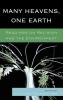 Many Heavens One Earth