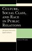 Culture Social Class and Race in Public Relations