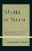 Sharia or Shura