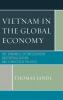 Vietnam in the Global Economy