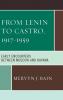 From Lenin to Castro 1917-1959