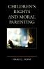 Children's Rights and Moral Parenting