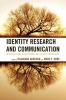 Identity Research and Communication