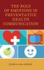Role of Emotions in Preventative Health Communication